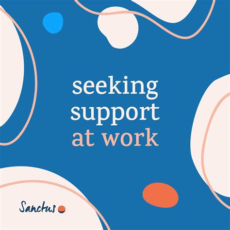 Seeking support at work - Sanctus