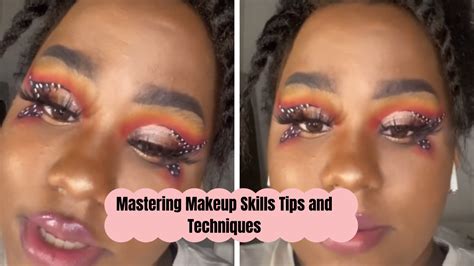 Mastering Makeup Skills Tips and Techniques