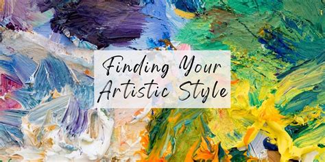 Finding Your Artistic Style
