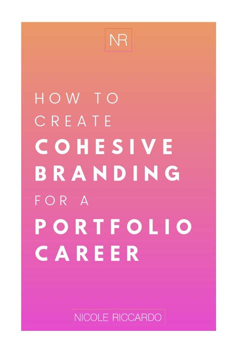 How To Create Cohesive Branding for a Portfolio Career