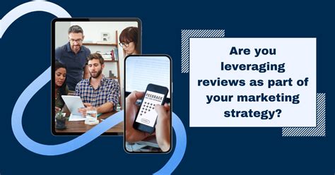 Maximize Growth by Using Customer Reviews in Marketing