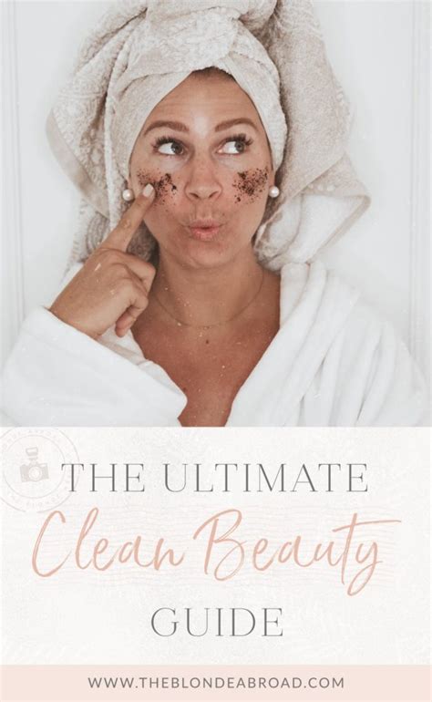 The Ultimate Clean Beauty Guide • The Blonde Abroad