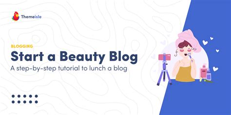 How to Start a Beauty Blog and Make Money: Your Step-by-Step Guide