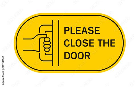 Please Close The Door