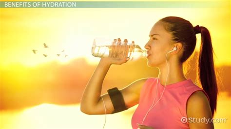 Hydration | Definition, Sources &amp; Benefits - Lesson | Study.com