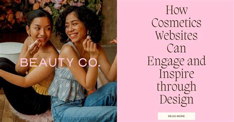 The Power of Visual Storytelling: How Cosmetics Websites Can Engage and ...