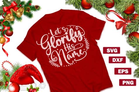 Lets Glorify His Name | Christmas SVG Graphic by vectoryzen · Creative ...