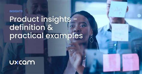 Product Insights - Definition, Benefits & Practical Examples
