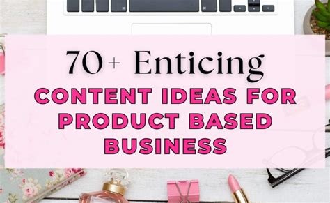 100+ Fantastic Social Media Content Ideas For Beauty Brands