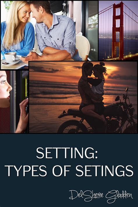 Setting: Types of Settings – USA Today Bestselling Author DelSheree Gladden