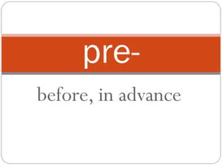 Pre vocabulary words | PPT