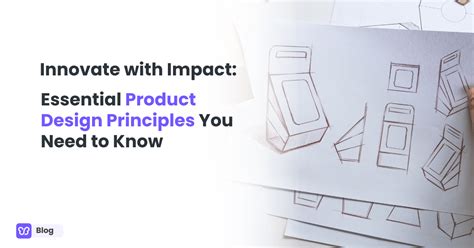 A Deep Dive into Product Design Principles